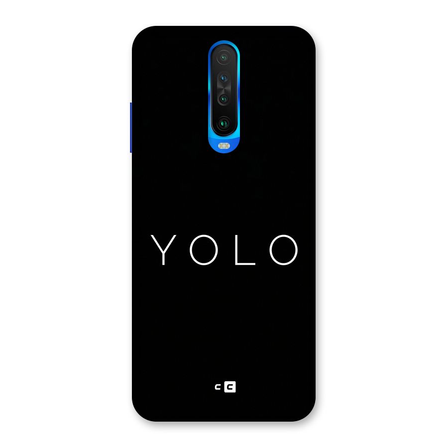 Yolo Is Truth Back Case for Poco X2