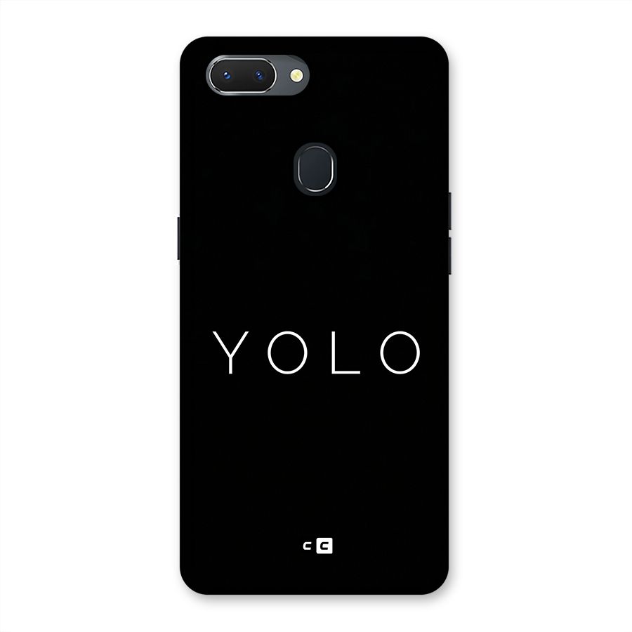 Yolo Is Truth Back Case for Realme 2