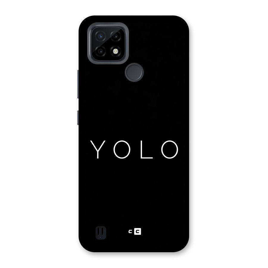 Yolo Is Truth Back Case for Realme C21