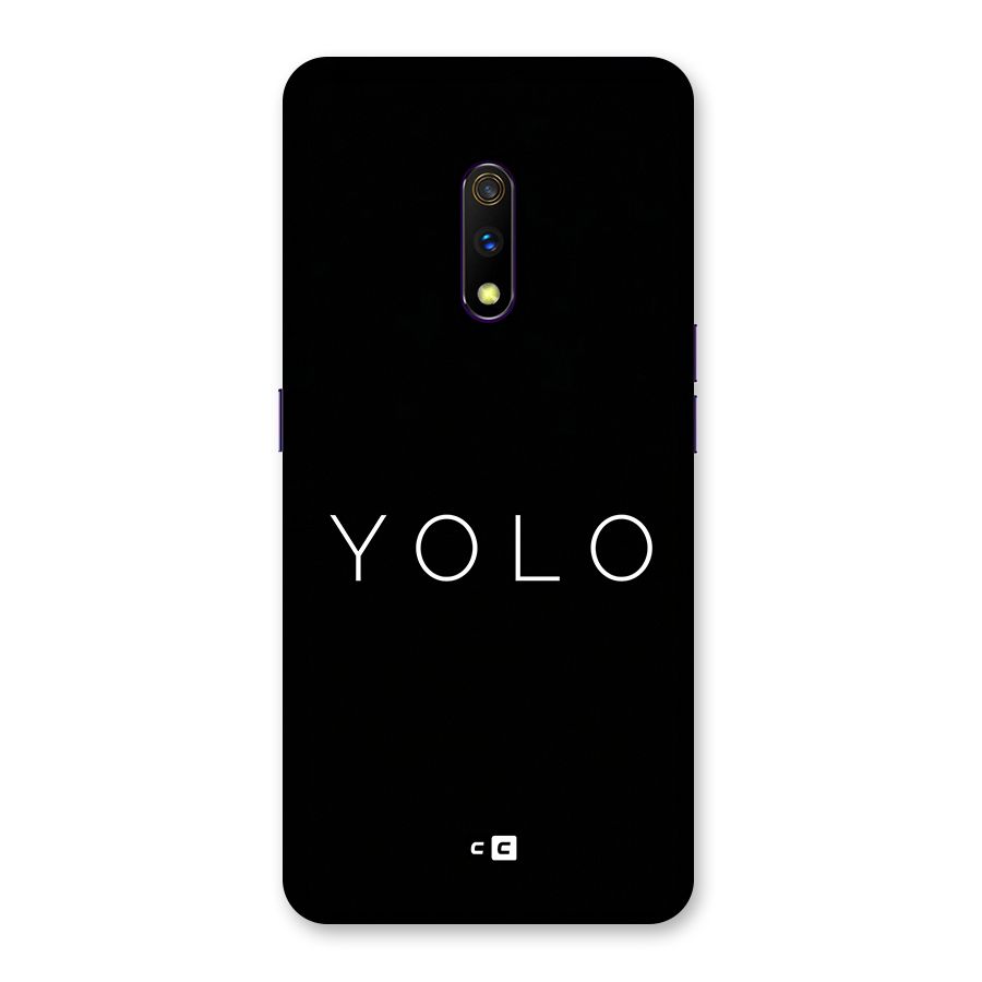Yolo Is Truth Back Case for Realme X