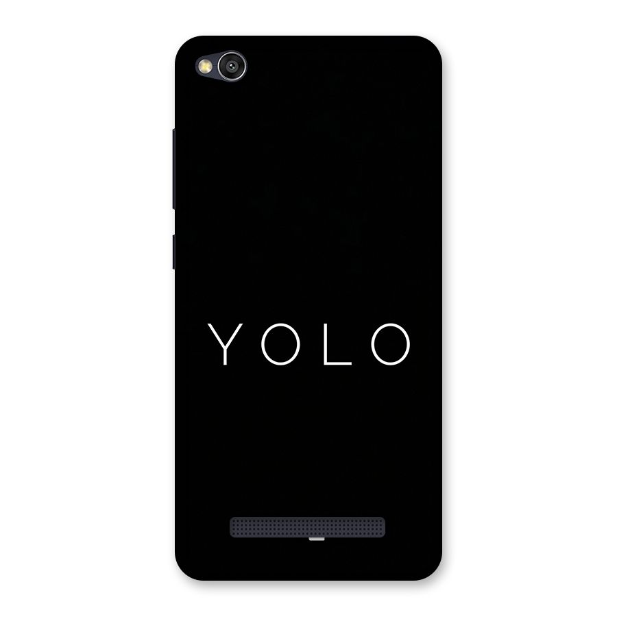 Yolo Is Truth Back Case for Redmi 4A