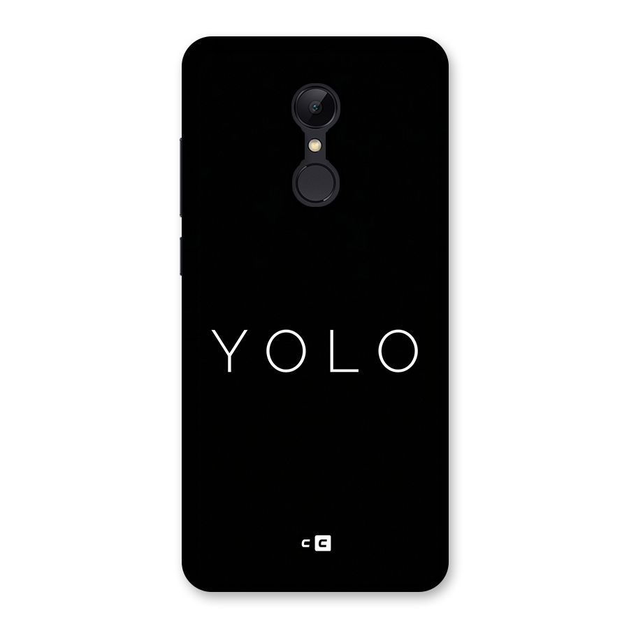 Yolo Is Truth Back Case for Redmi 5