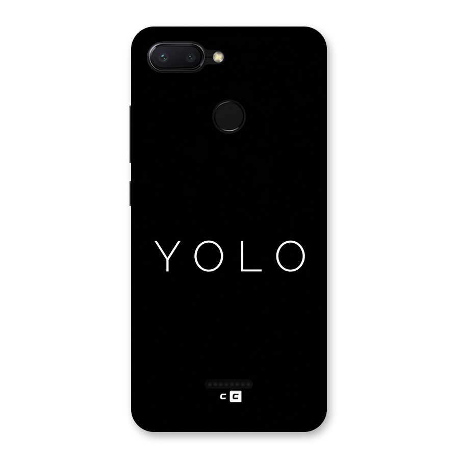 Yolo Is Truth Back Case for Redmi 6