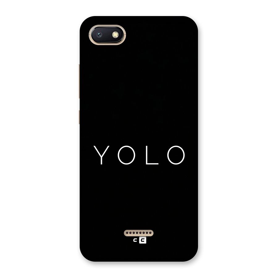 Yolo Is Truth Back Case for Redmi 6A