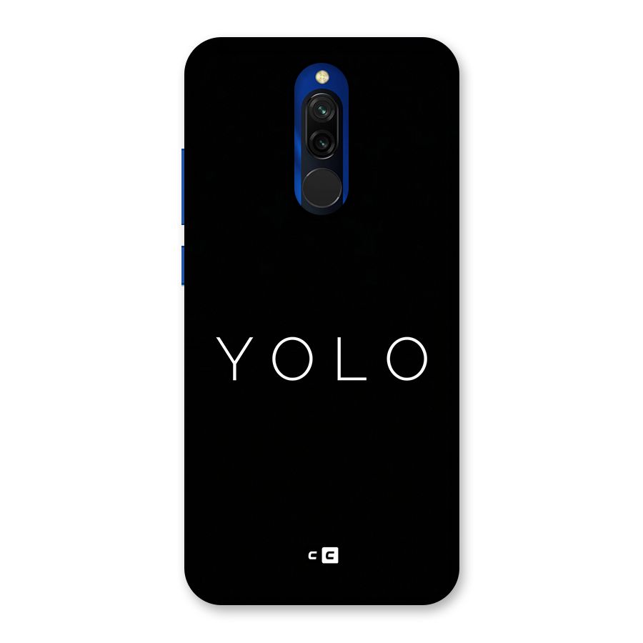 Yolo Is Truth Back Case for Redmi 8
