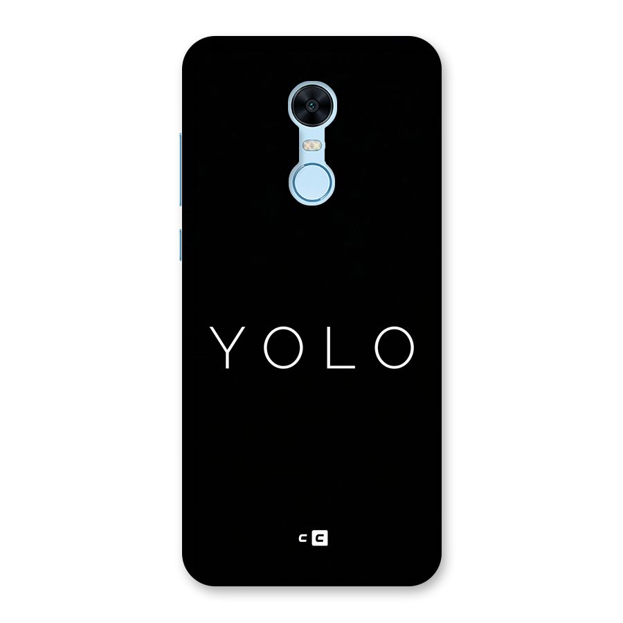 Yolo Is Truth Back Case for Redmi Note 5