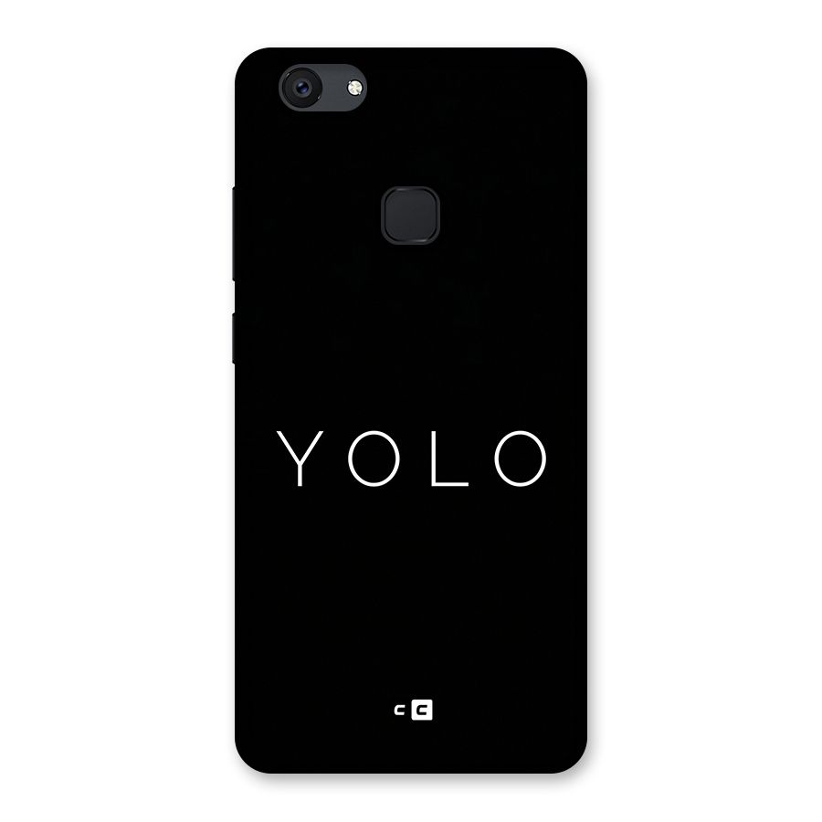 Yolo Is Truth Back Case for Vivo V7 Plus