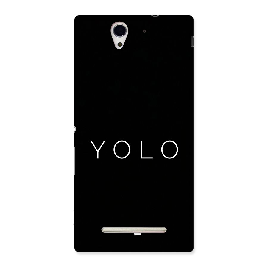 Yolo Is Truth Back Case for Xperia C3