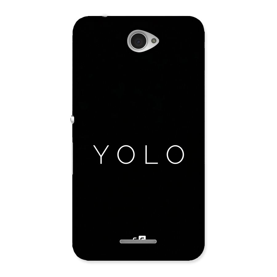 Yolo Is Truth Back Case for Xperia E4