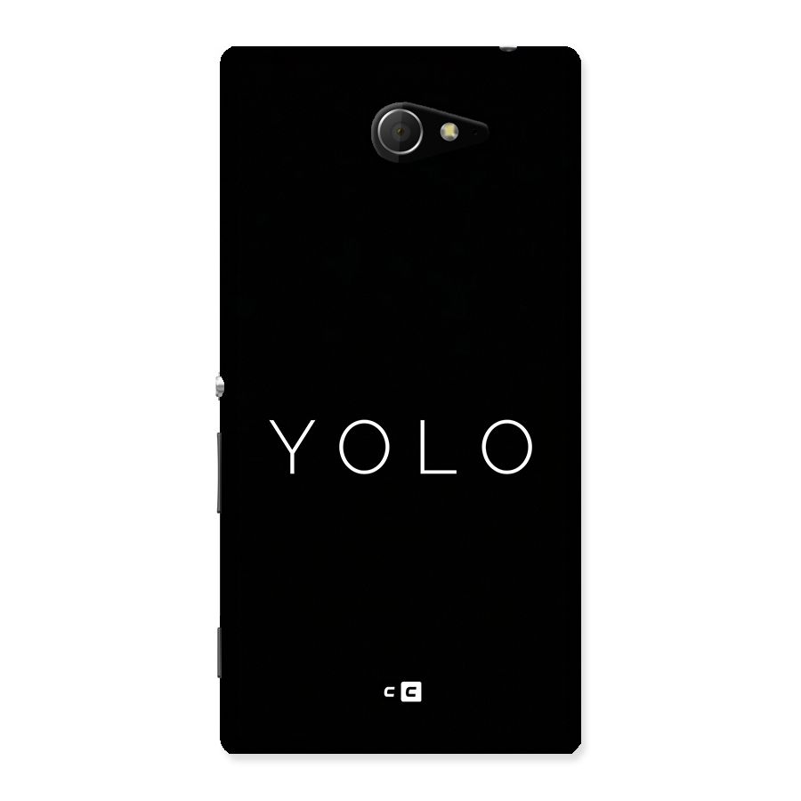 Yolo Is Truth Back Case for Xperia M2
