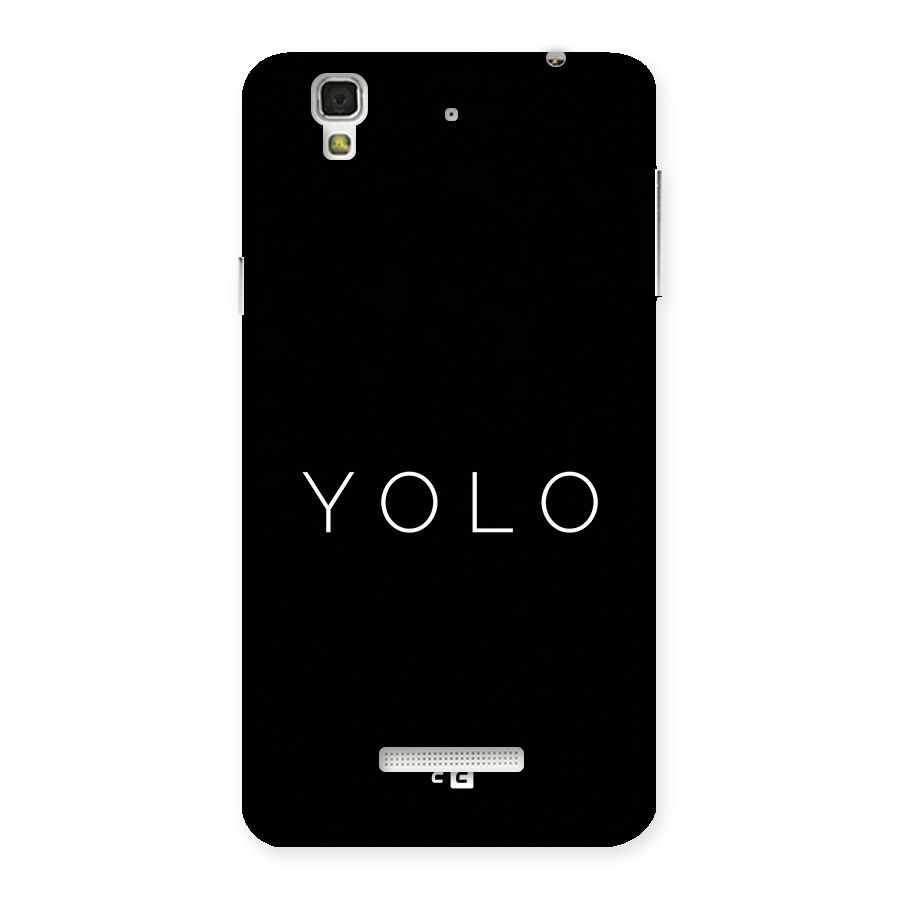 Yolo Is Truth Back Case for YU Yureka Plus