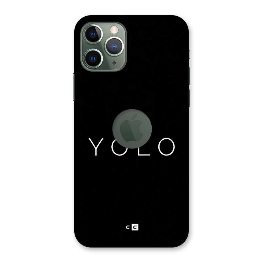 Yolo Is Truth Back Case for iPhone 11 Pro Logo Cut