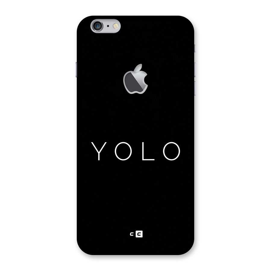 Yolo Is Truth Back Case for iPhone 6 Plus 6S Plus Logo Cut