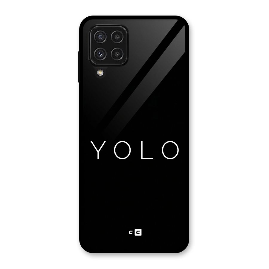 Yolo Is Truth Glass Back Case for Galaxy A22 4G