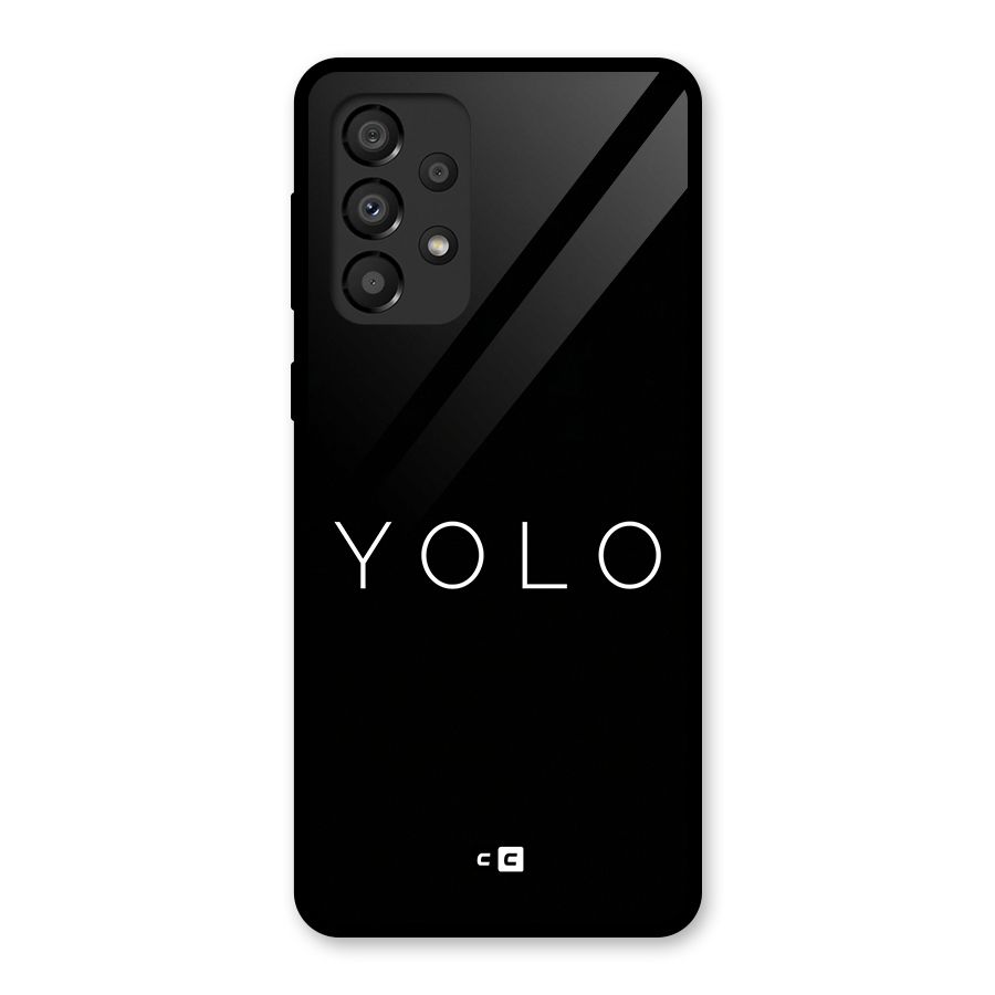 Yolo Is Truth Glass Back Case for Galaxy A33 5G