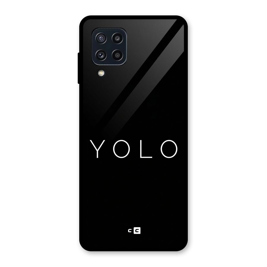 Yolo Is Truth Glass Back Case for Galaxy M32