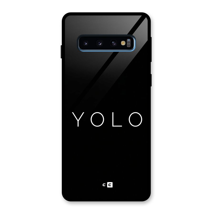 Yolo Is Truth Glass Back Case for Galaxy S10