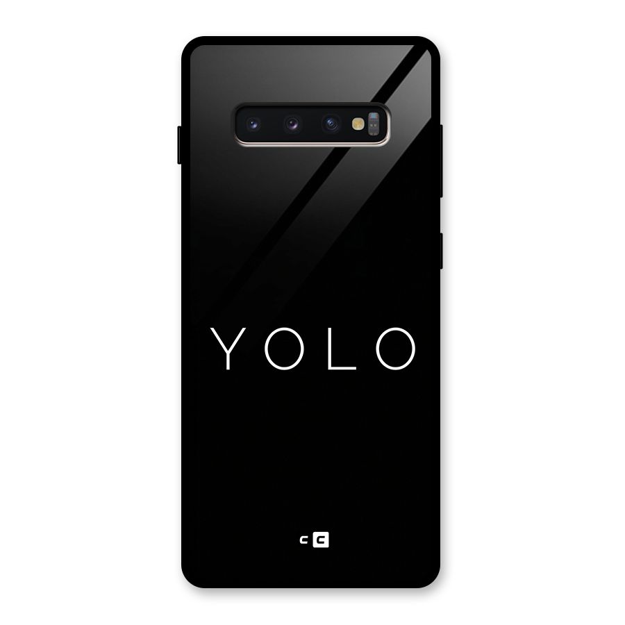 Yolo Is Truth Glass Back Case for Galaxy S10 Plus