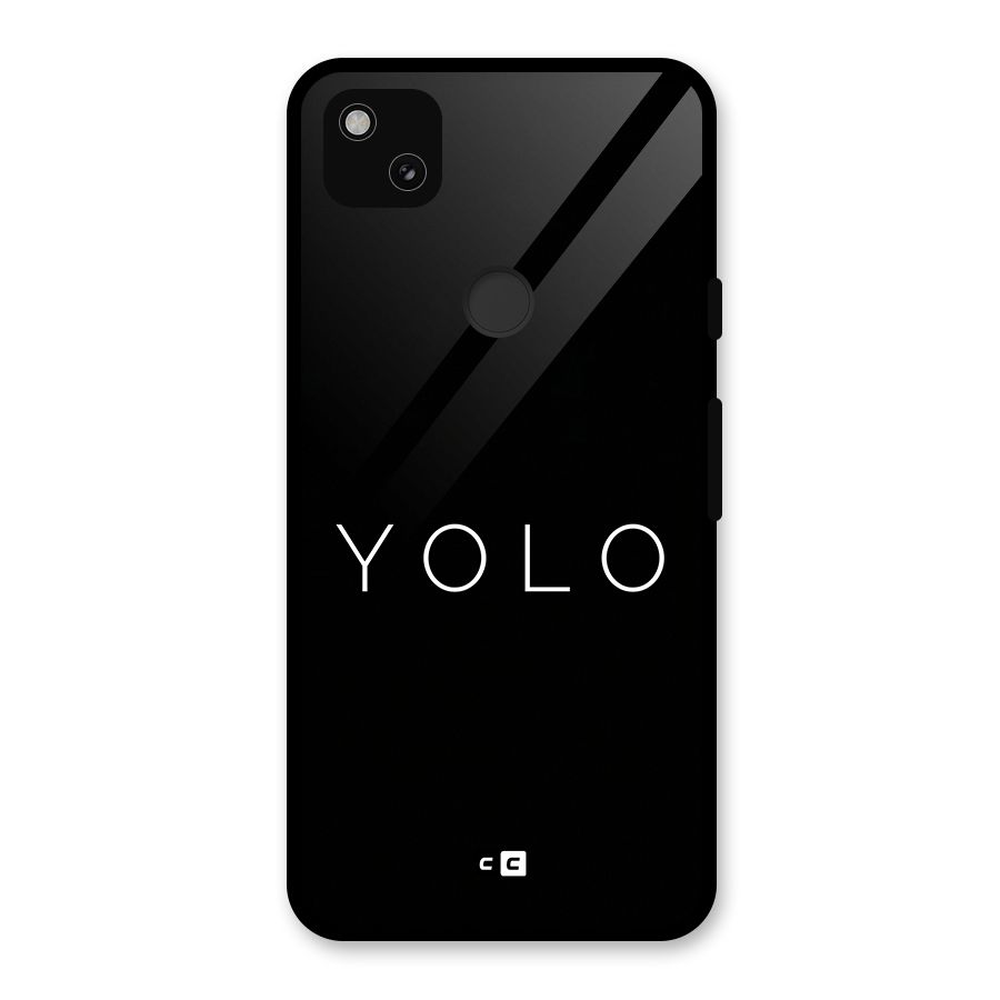 Yolo Is Truth Glass Back Case for Google Pixel 4a