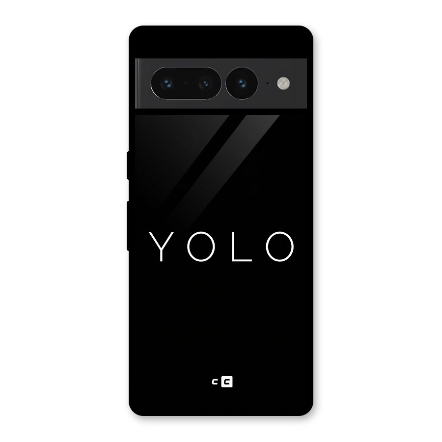 Yolo Is Truth Glass Back Case for Google Pixel 7 Pro