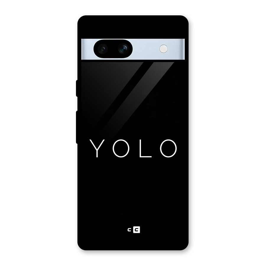 Yolo Is Truth Glass Back Case for Google Pixel 7a