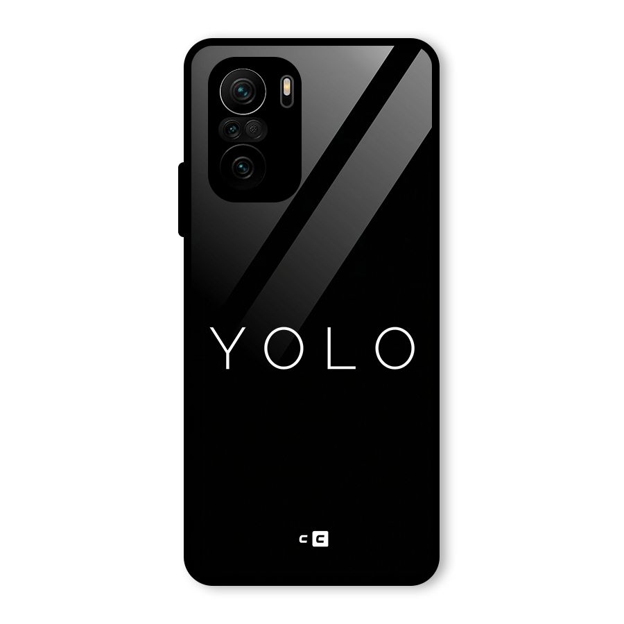 Yolo Is Truth Glass Back Case for Mi 11X Pro