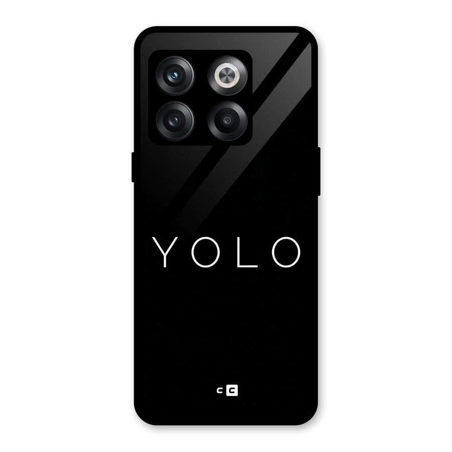 Yolo Is Truth Glass Back Case for OnePlus 10T