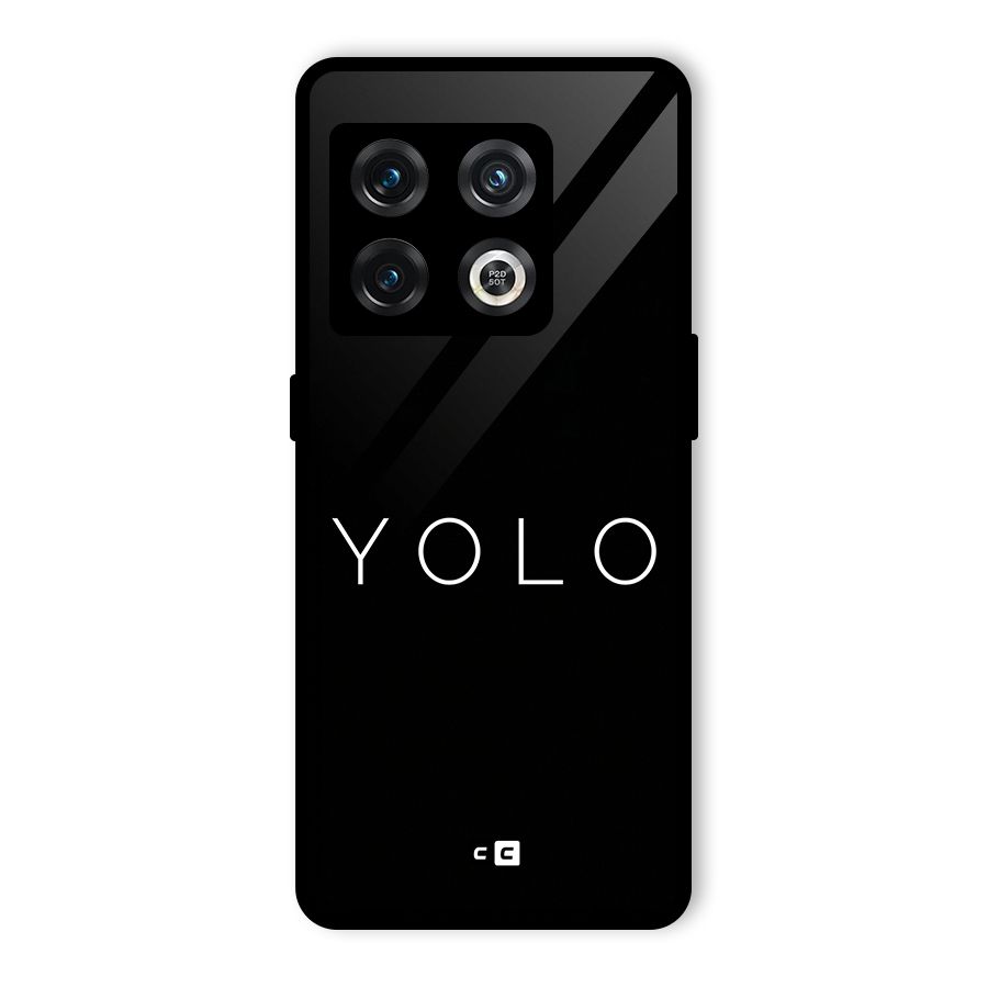 Yolo Is Truth Glass Back Case for OnePlus 10 Pro 5G