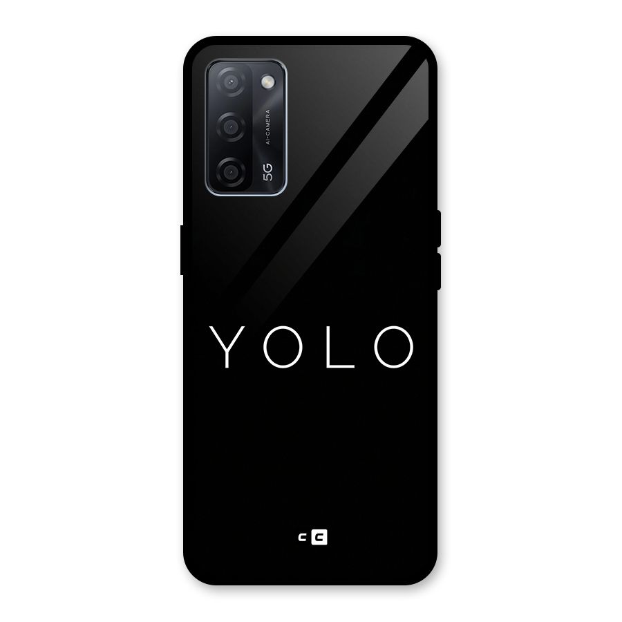 Yolo Is Truth Glass Back Case for Oppo A53s 5G
