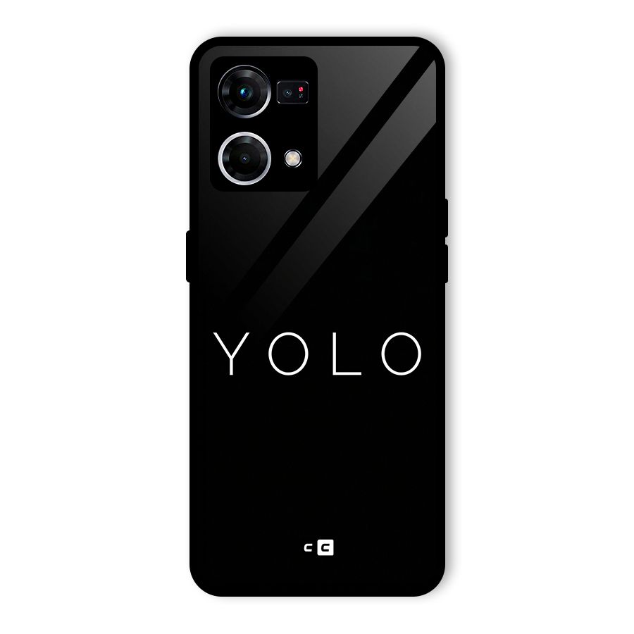 Yolo Is Truth Glass Back Case for Oppo F21s Pro 4G