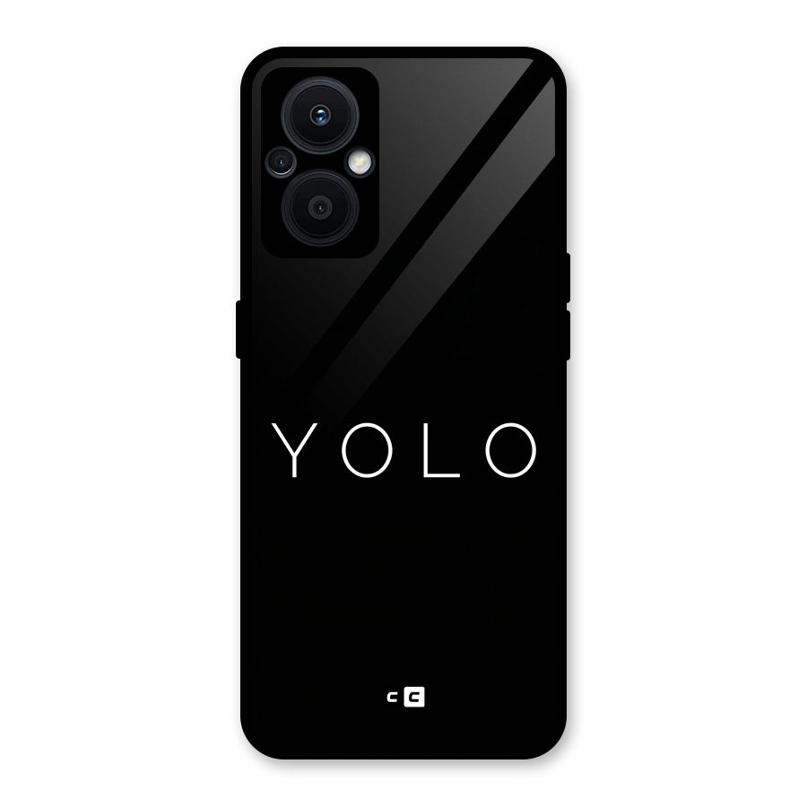 Yolo Is Truth Glass Back Case for Oppo F21s Pro 5G