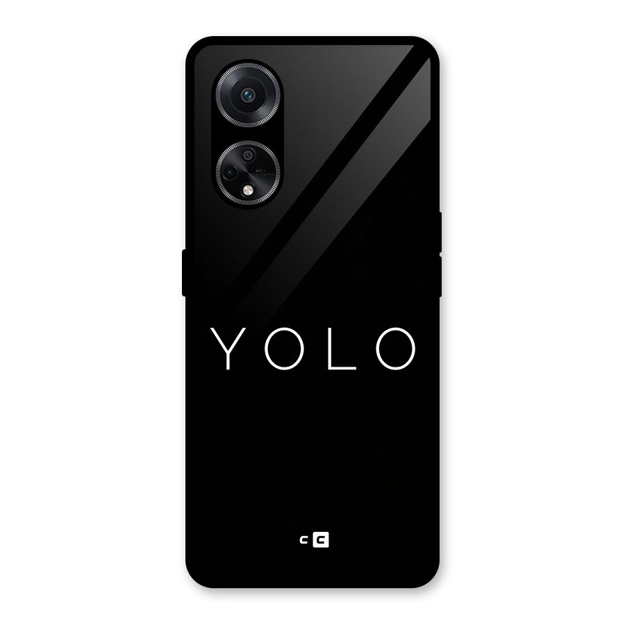 Yolo Is Truth Glass Back Case for Oppo F23