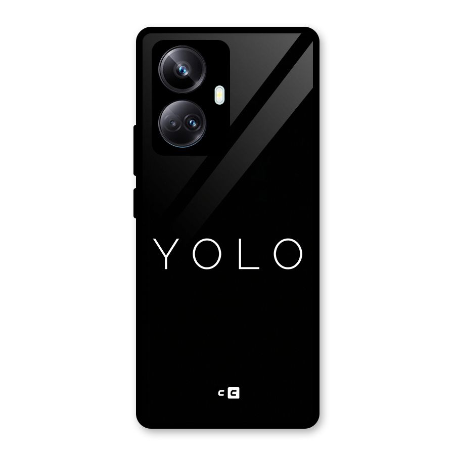 Yolo Is Truth Glass Back Case for Realme 10 Pro Plus