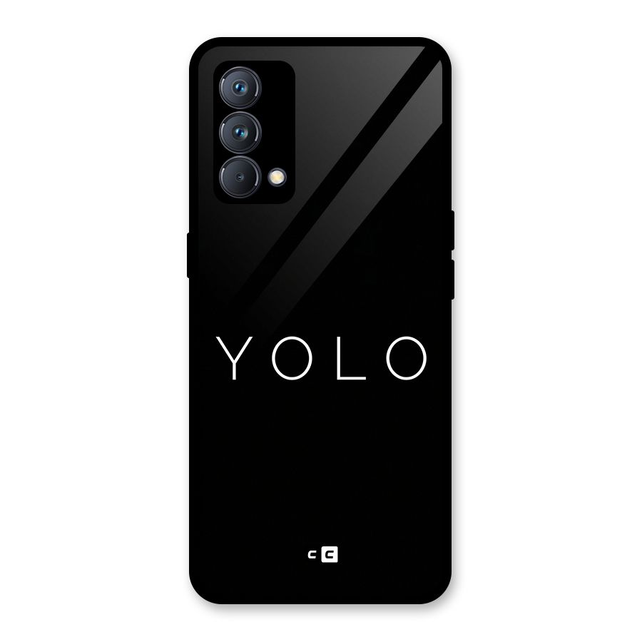 Yolo Is Truth Glass Back Case for Realme GT Master Edition