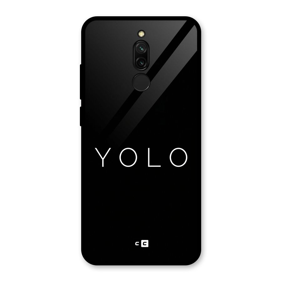 Yolo Is Truth Glass Back Case for Redmi 8
