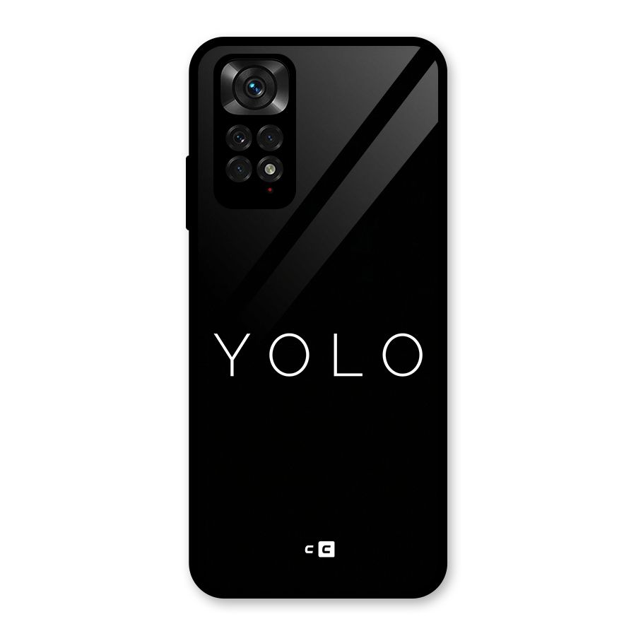 Yolo Is Truth Glass Back Case for Redmi Note 11