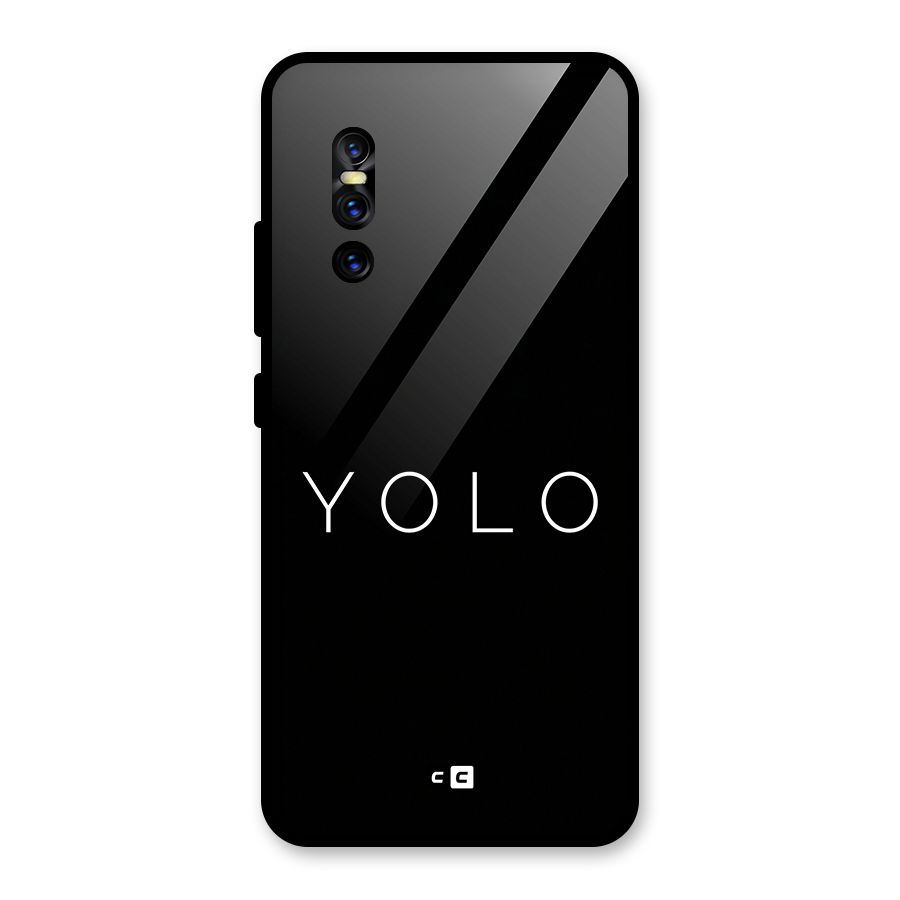 Yolo Is Truth Glass Back Case for Vivo V15 Pro