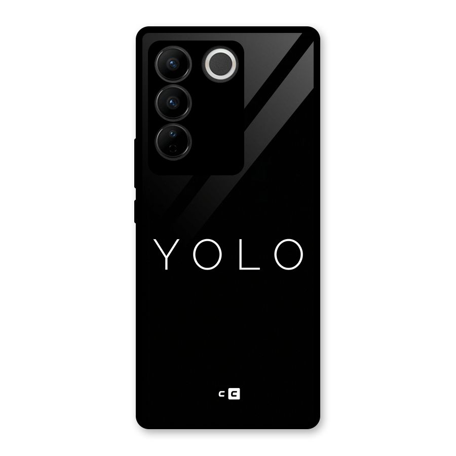 Yolo Is Truth Glass Back Case for Vivo V27