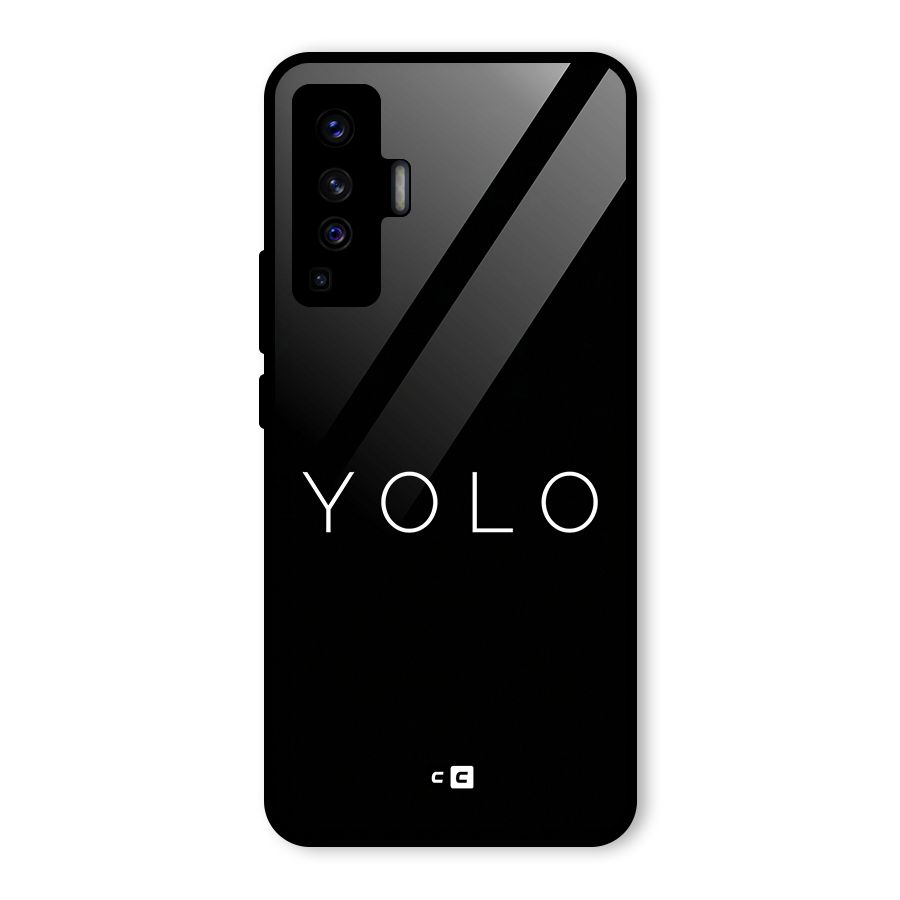 Yolo Is Truth Glass Back Case for Vivo X50