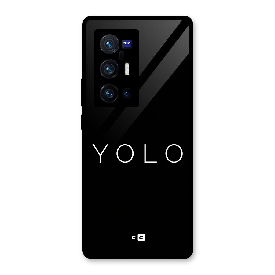 Yolo Is Truth Glass Back Case for Vivo X70 Pro Plus