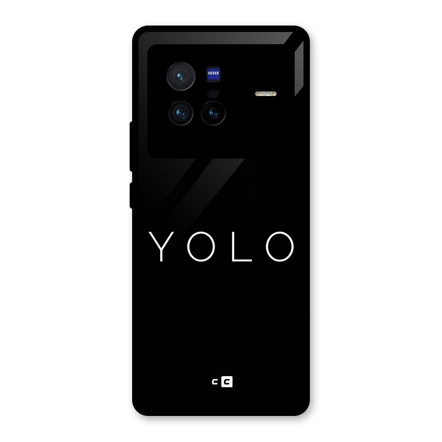 Yolo Is Truth Glass Back Case for Vivo X80