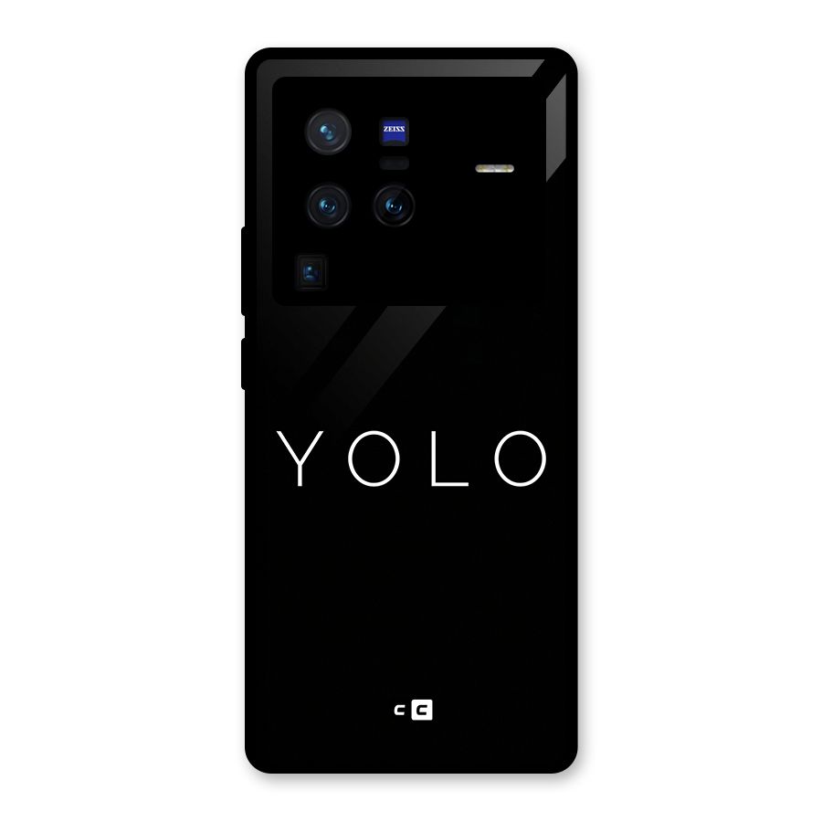 Yolo Is Truth Glass Back Case for Vivo X80 Pro