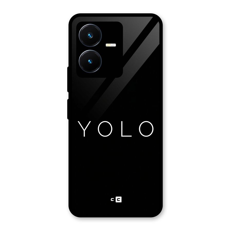 Yolo Is Truth Glass Back Case for Vivo Y22s