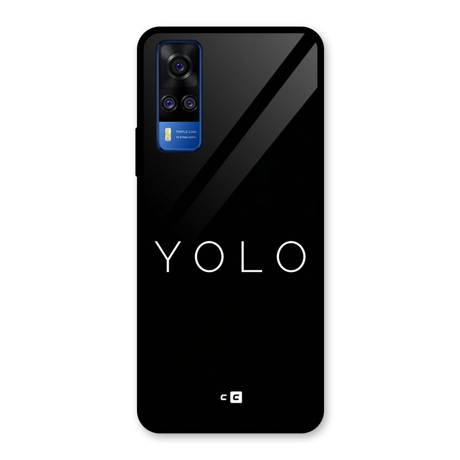 Yolo Is Truth Glass Back Case for Vivo Y31