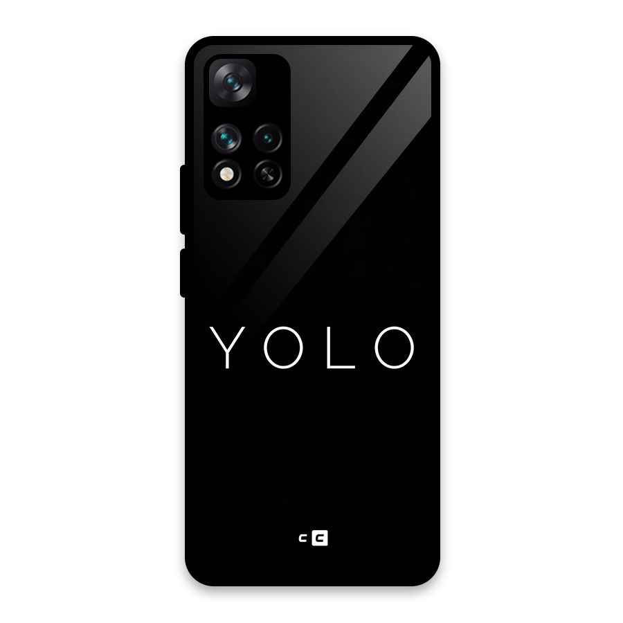 Yolo Is Truth Glass Back Case for Xiaomi 11i HyperCharge 5G