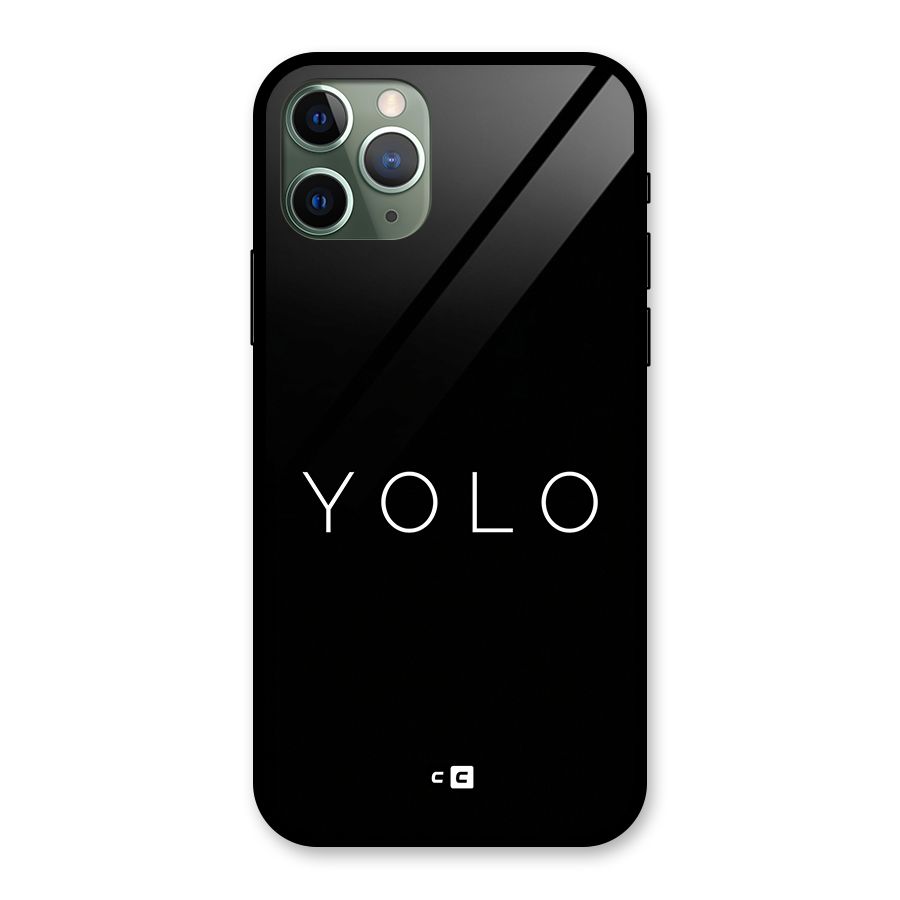 Yolo Is Truth Glass Back Case for iPhone 11 Pro
