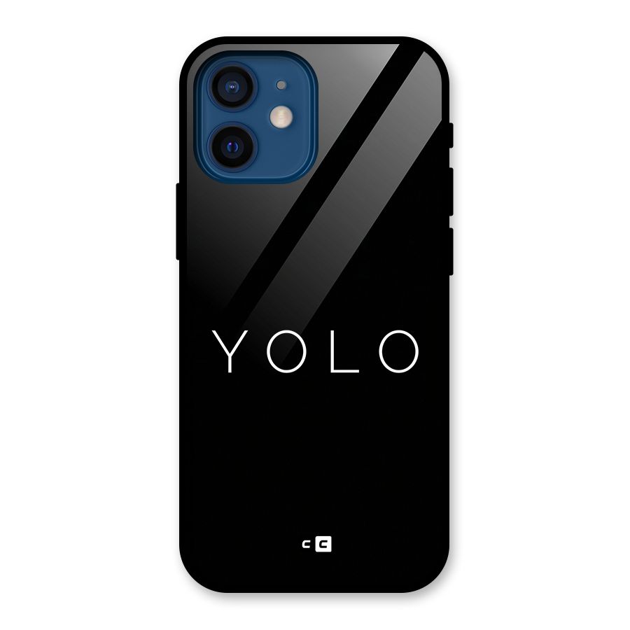 Yolo Is Truth Glass Back Case for iPhone 12 Mini