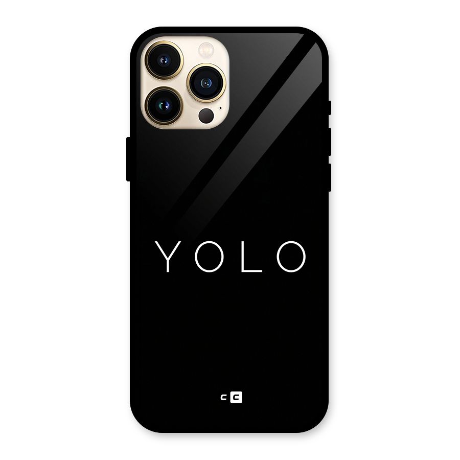 Yolo Is Truth Glass Back Case for iPhone 13 Pro Max