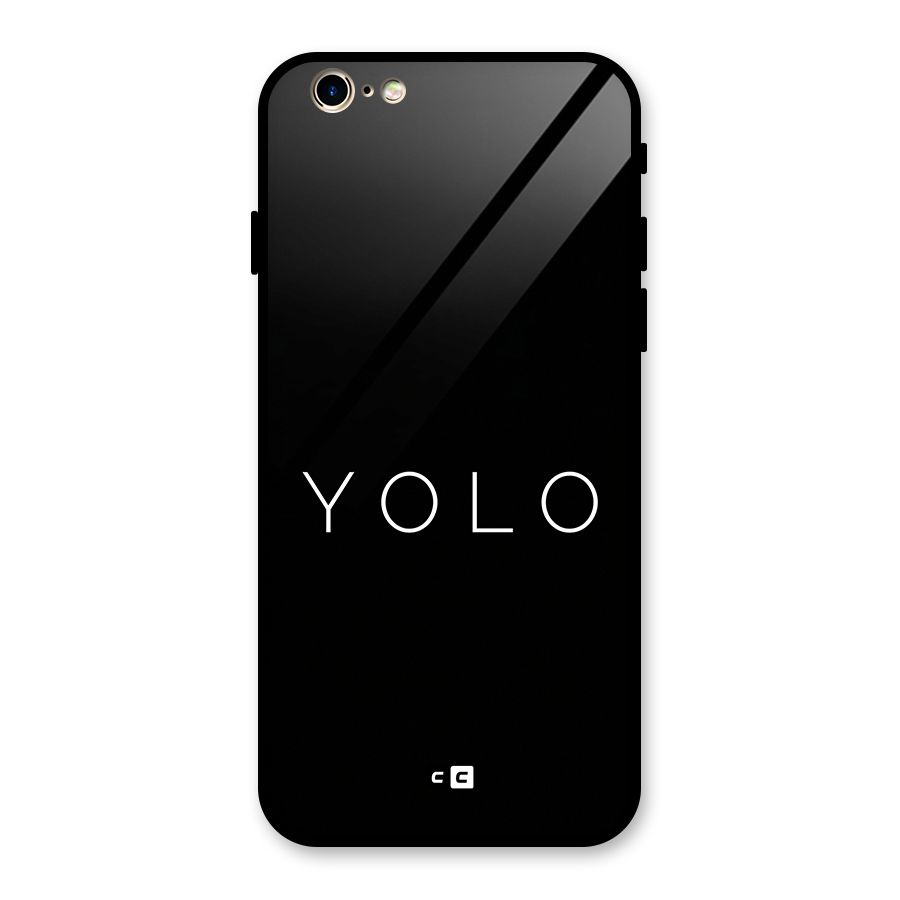 Yolo Is Truth Glass Back Case for iPhone 6 6S