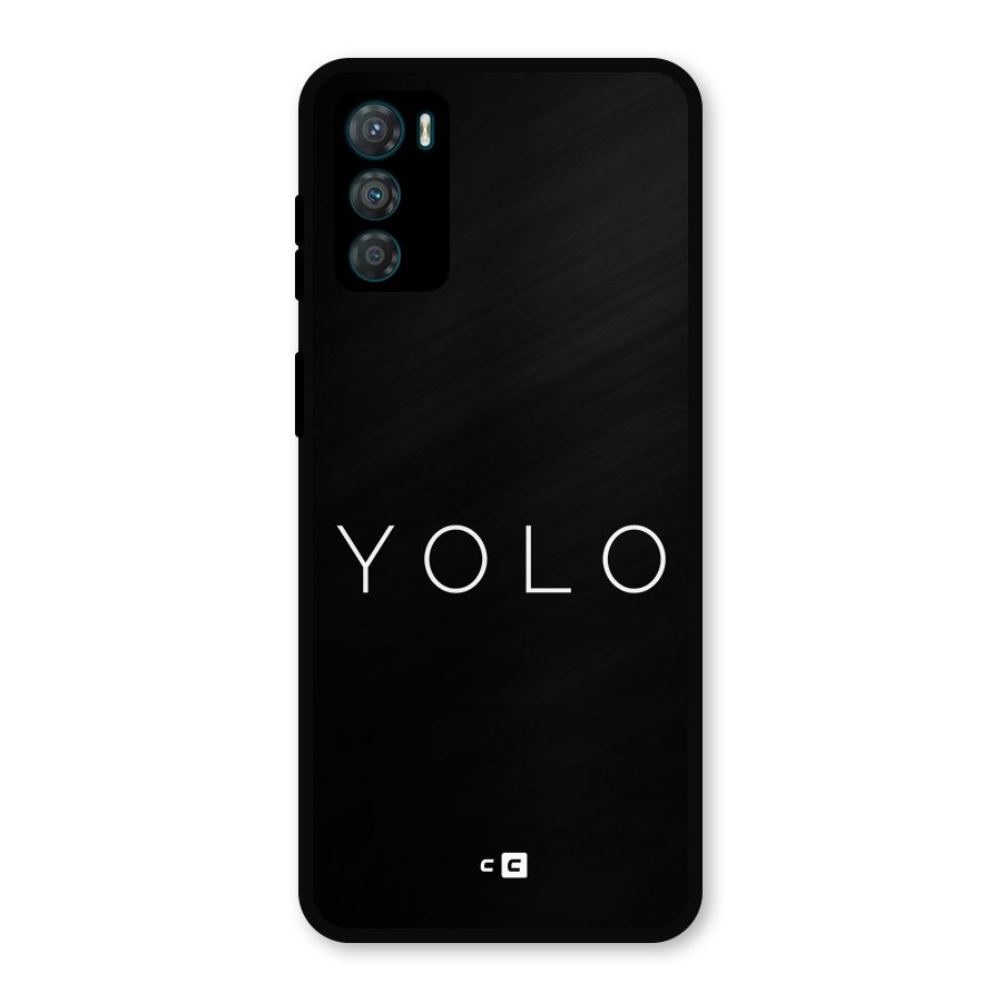 Yolo Is Truth Metal Back Case for Moto G42